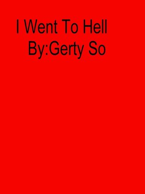 cover image of I Went to Hell